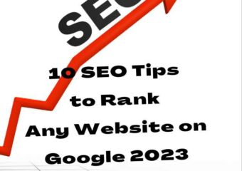 10 SEO Tips to Rank Any Website on Google 2023