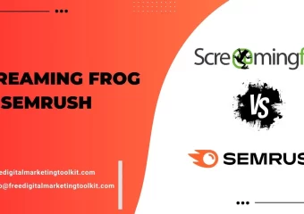 Screaming Frog vs SEMrush