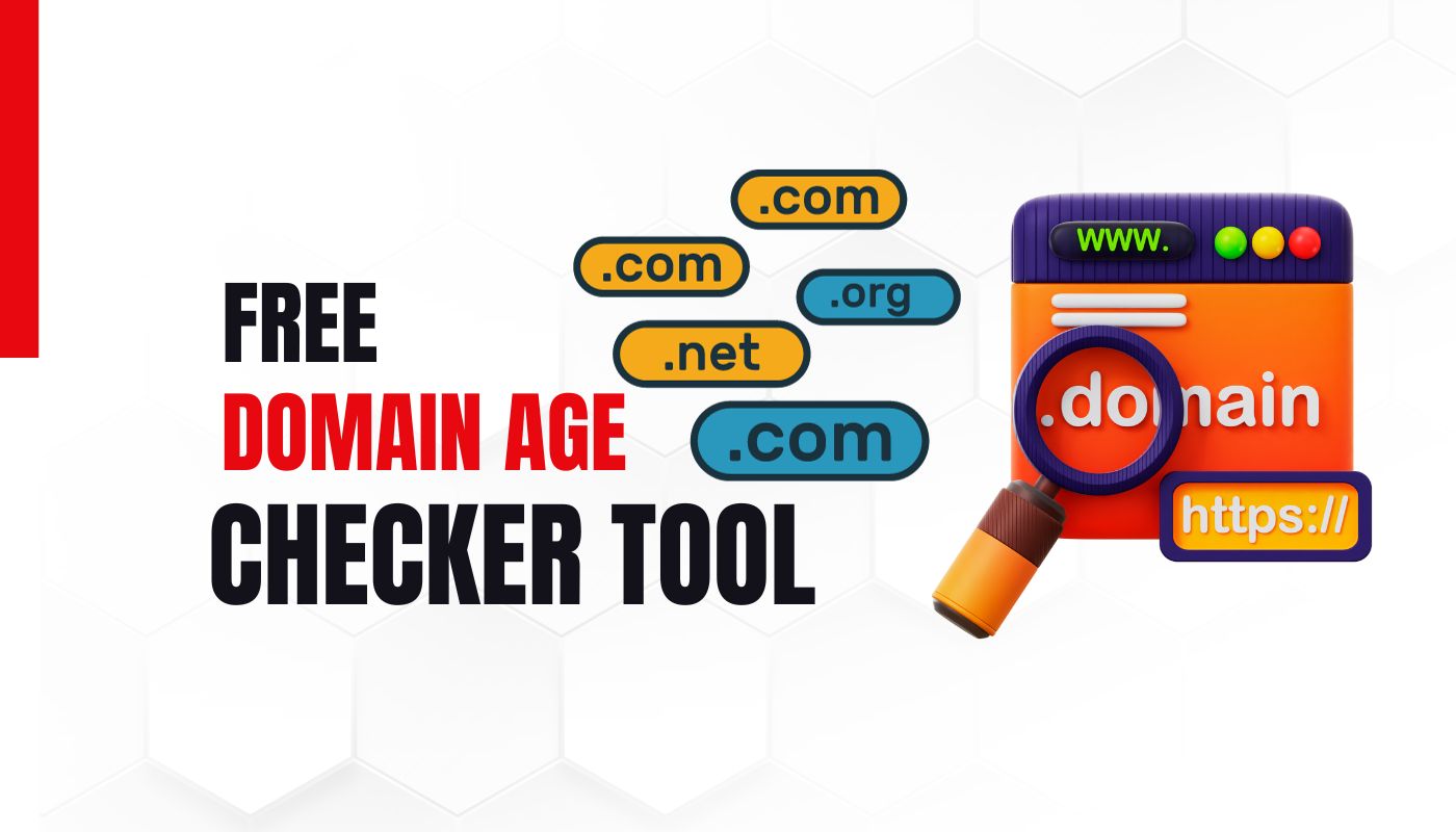 Free Domain Age Checker Tool | What is my Domain Age?