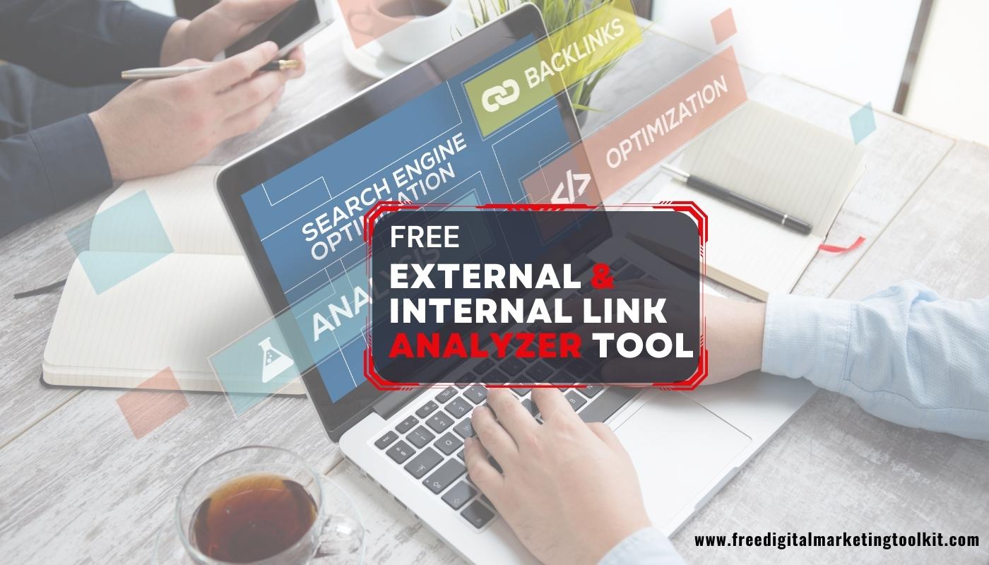 External and Internal Link Analyzer Tool