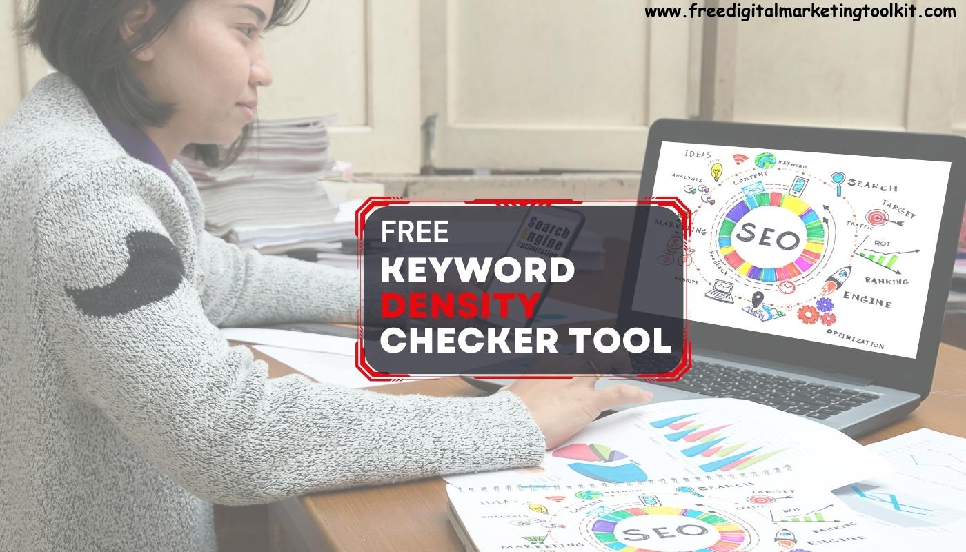 Online Keyword Density Checker Tool – Free Digital Marketing Toolkit