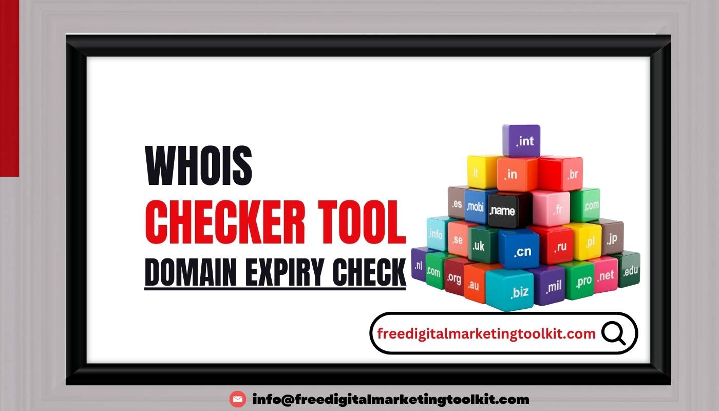 WHOIS Checker Tool - WHOIS Domain Expiry Check